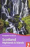 Scotland Highlands and Islands Handbook (Footprint Handbooks) by