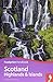 Scotland Highlands and Islands Handbook (Footprint Handbooks) by