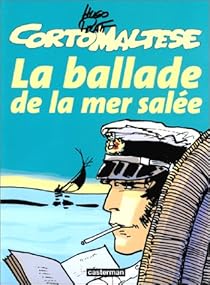 Corto Maltese Tome 1 La Ballade De La Mer Salee Babelio