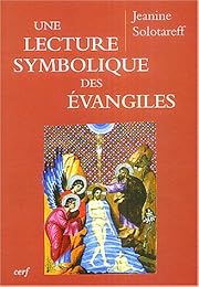 Une  lecture symbolique des Évangiles