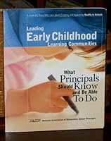 Leading Early Childhood Learning Communities: What Principals Should Know and Be Able to Do 0939327228 Book Cover