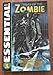 Essential Tales of the Zombie, Vol. 1 (v. 1) by 