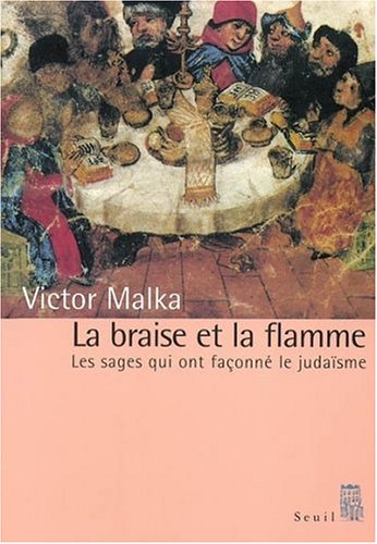 La  braise et la flamme
