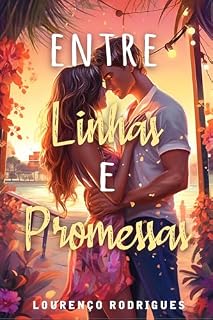 Livro Entre Linhas e Promessas