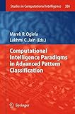 Computational Intelligence Paradigms in Advanced Pattern Classification (Studies in Computational Intelligence)