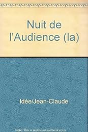 La  nuit de l'audience