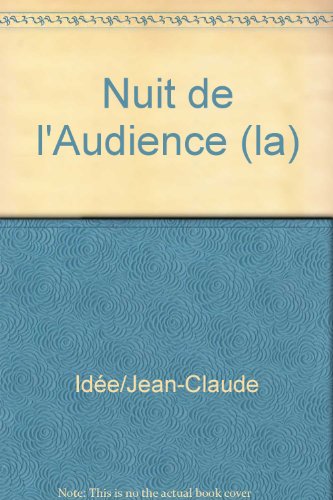 La  nuit de l'audience