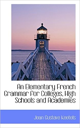 Amazoncom An Elementary French Grammar For Colleges High - 