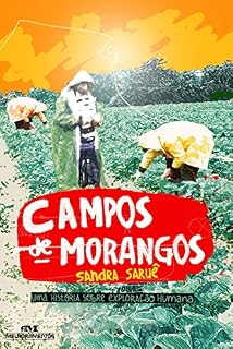 Livro Campos de morangos: Uma história sobre exploração humana