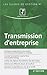 Transmission d'entreprise (French Edition) by