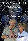 The Clinton UFO Storybook: ET Politics in the White House