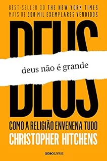 Livro Deus não é grande: como a religião envenena tudo