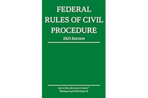 Federal Rules of Civil Procedure; 2023 Edition: With Statutory Supplement