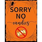 8x12 Inch Halloween Yard Sign Sorry No Candies Outdoor Plaque for Lawn Garden Funny Halloween Night Party Decor Trick Or Treat Decor Aluminum Sign Rustic Fall Decoration