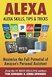 Alexa: Alexa Skills, Tips & Tricks (Alexa & Echo Show)