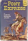 Hardcover The Pony Express (Landmark Books) Book