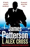 I, Alex Cross by James Patterson front cover