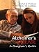 Alzheimer's Disease A Caregiver's Guide by Patricia Cabrol, Susan Vani