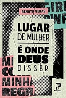 Livro Lugar de Mulher é Onde Deus Disser