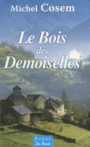 Le bois des demoiselles