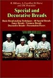 Special and Decorative Breads by Roland Bilheux, Alain Escoffier