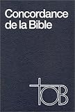 Concordance de la traduction oecuménique de la Bible TOB (French Edition) by anonyme, J. N. Darby