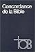 Concordance de la traduction oecuménique de la Bible TOB (French Edition) by anonyme, J. N. Darby