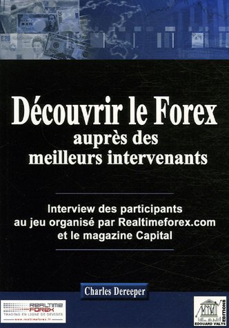 Découvrir le Forex auprès des meilleurs intervenants