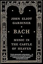 Bach: Music in the Castle of Heaven Bach: Music in the Castle of Heaven