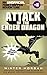 Attack of the Ender Dragon: An Unofficial Minetrapped Adventure, #6 (The Unofficial Minetrapped Adventure Ser)