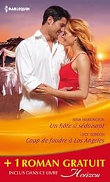 Un hôte si séduisant - Coup de foudre à Los Angeles - Une rencontre providentiel