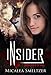 Insider (Outsider Series Book 2)