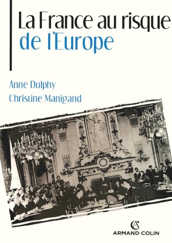 La  France au risque de l'Europe