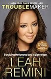 Troublemaker: Surviving Hollywood and Scientology