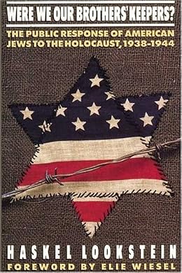 Were We Our Brothers' Keepers? - Haskel Lookstein