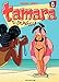 Tamara - Tome 6 - Tu dépasses ! (French Edition) by 