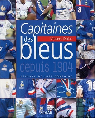 Capitaines des Bleus depuis 1904
