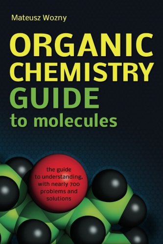 Organic Chemistry Guide to Molecules