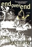 Front cover for the book End Over End by Kate Kennedy