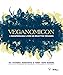 Veganomicon L'indispensable livre de recettes véganes [ Veganomicon: The Ultimate Vegan Cookbook ] by 