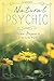 The Natural Psychic: Ellen Dugan's Personal Guide to the Psychic Realm