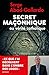 Secret maçonnique ou vérité catholique: Ce que j'ai découvert dans l'ombre des loges (Société) (French Edition) by 