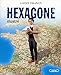 Hexagone illustre (French Edition) by