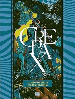 Livro Coleção Crepax: A Astronave Pirata e Outras Histórias (Volume único)