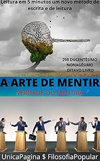 Livro A ARTE DE MENTIR : VERDADE OU MENTIRA