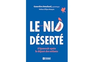 Le nid déserté: S'épanouir après le départ des enfants