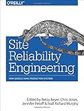 Site Reliability Engineering: How Google Runs Production Systems