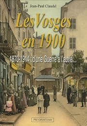 Les  Vosges en 1900