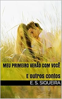Livro Meu primeiro verão com você: e outros contos