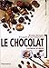 Le chocolat : confiseries et décors by 